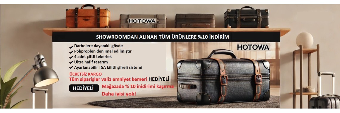 HOTOWA VALİZ %10 İNDİRİM